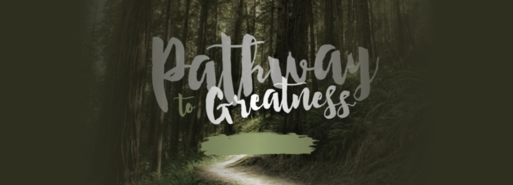 Series graphic for Pathway to Greatness