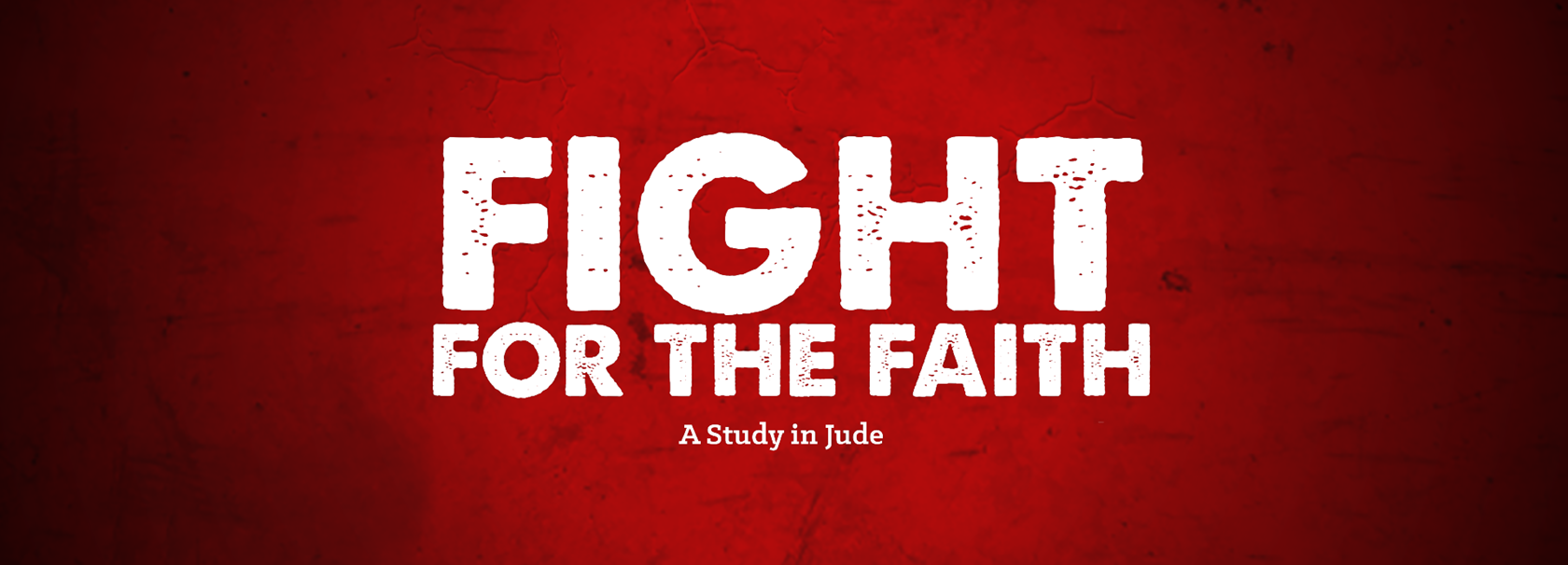 Series graphic for Fight For the Faith (Jude)