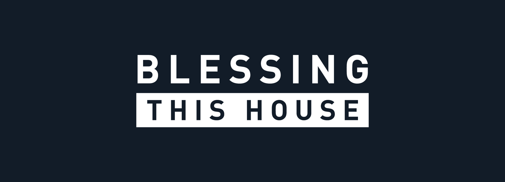 Series graphic for Blessing tHIS House (Haggai)