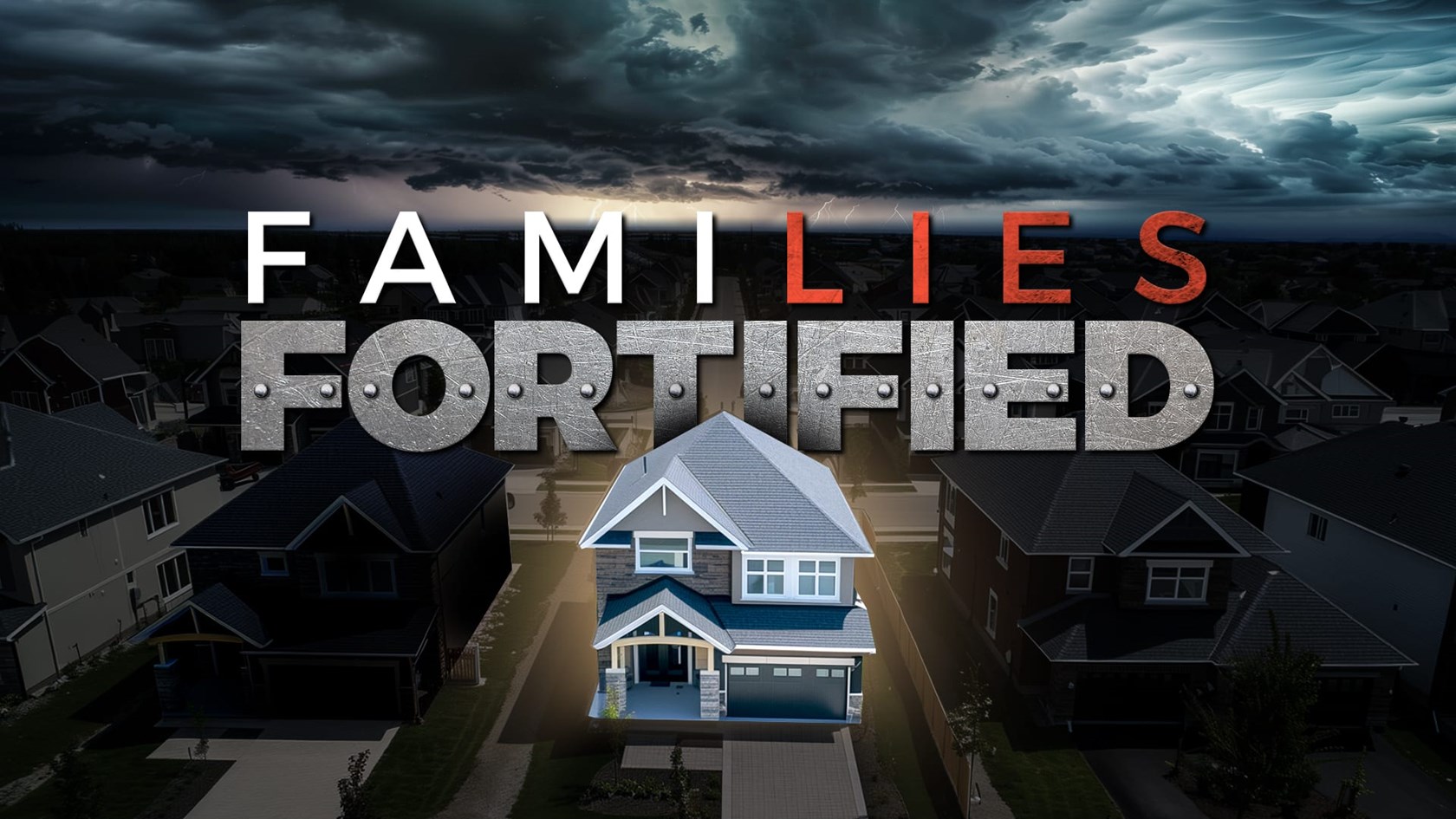 Series graphic for Families Fortified